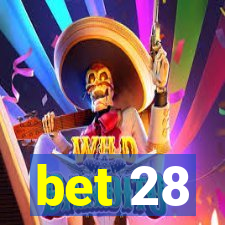 bet 28